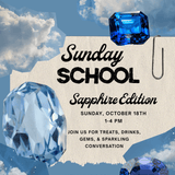 Sunday School: Sapphire Edition